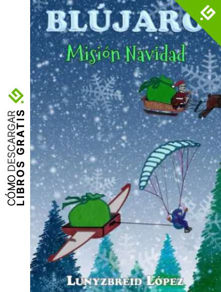 Bl&uacute;jaro: Misi&oacute;n Navidad