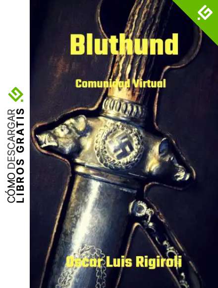 Bluthund: Comunidad Virtual