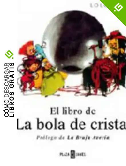 Bola de cristal, la (Obras Diversas)