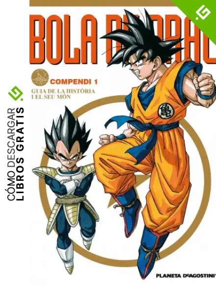 Bola de Drac Compendi n&ordm; 01/04: Guia de la hist&ograve;ria i el seu m&oacute;n (Manga Artbooks)