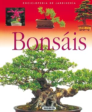 Bonsais (Enci. De Jardineria) (Enciclopedia De Jardiner&iacute;a)