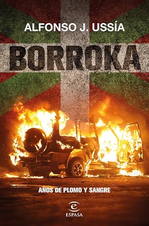 Borroka: A&ntilde;os de plomo y sangre (NO FICCI&Oacute;N)
