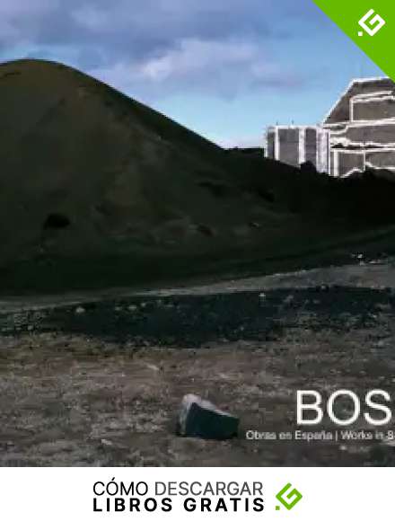 Bosslet- Obras en Espa&ntilde;a, Works in Spain, Werke in Spanien
