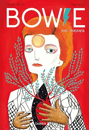 Bowie. Una biograf&iacute;a: Una biograf&iacute;a (Lumen Gr&aacute;fica)