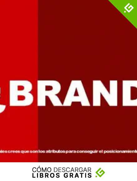 &iquest;BRAND?: &iquest;cu&aacute;les crees que son los atributos para conseguir el posicionamiento de tu marca?