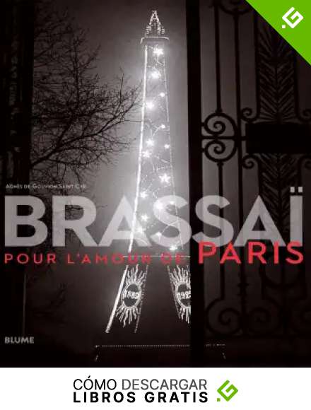 Brassa&iuml;: Pour l'amour de Par&iacute;s