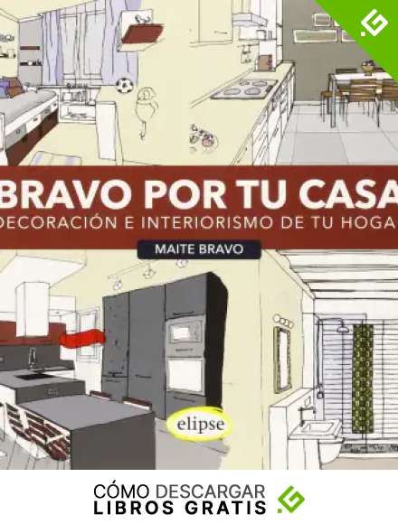 Bravo Por Tu Casa - Decoracion E Interiorismo De Tu Hogar: Decoraci&oacute;n E Interiorismo de Tu Hogar