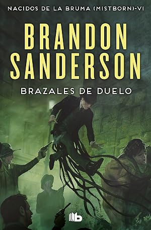 Brazales de Duelo (Nacidos de la Bruma [Mistborn] 6): Una novela de Mistborn (Ficci&oacute;n)