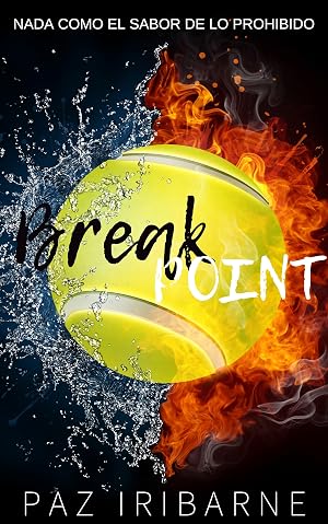 Break Point : Romance gay en espa&ntilde;ol +18 (Bilog&iacute;a Match Point n&ordm; 1)