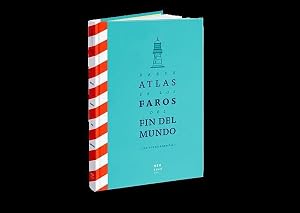Breve Atlas de los Faros del Fin del Mundo