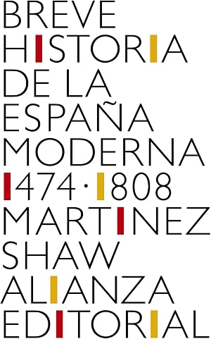 Breve historia de la Espa&ntilde;a moderna (1474-1808) (Libro bolsillo)