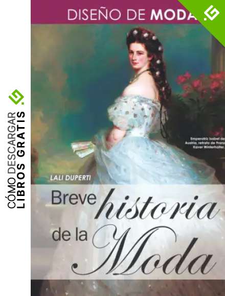 Breve Historia de la Moda: Dise&ntilde;o de modas