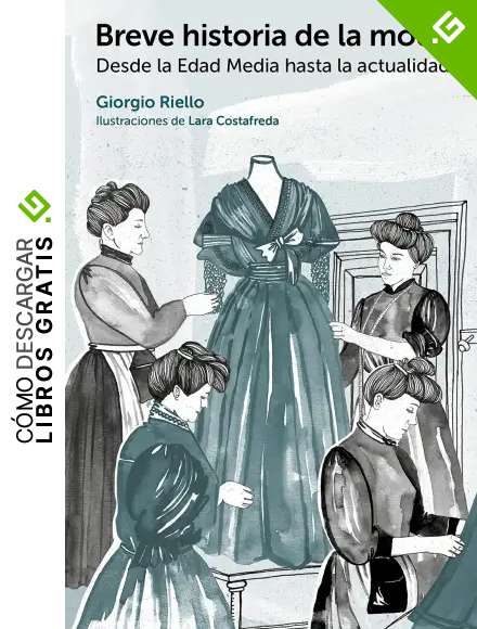 Breve historia de la moda.Desde la Edad Media hasta la actualidad (GGmoda)