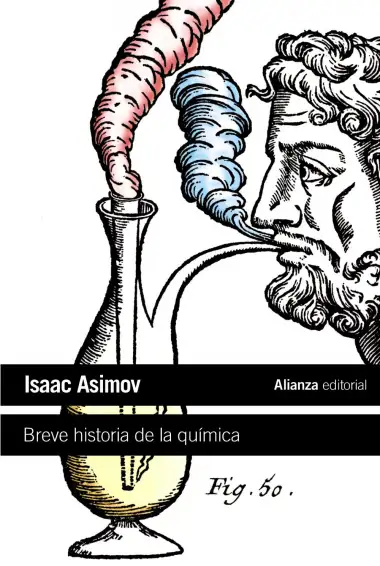 Breve historia de la qu&iacute;mica: Introducci&oacute;n a las ideas y conceptos de la qu&iacute;mica (El libro de bolsillo - Ciencias)