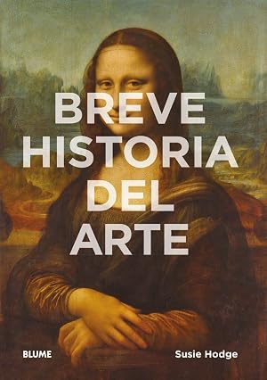 Breve historia del arte (ARTE HISTORIA)