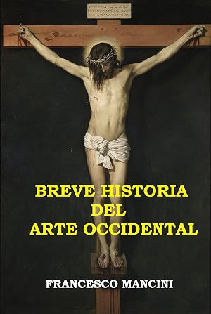 BREVE HISTORIA DEL ARTE OCCIDENTAL
