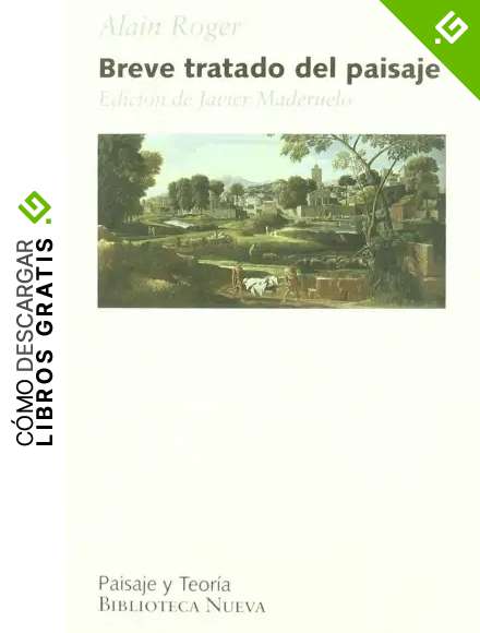 Breve Tratado Del Paisaje (PAISAJE Y TEOR&Iacute;A)