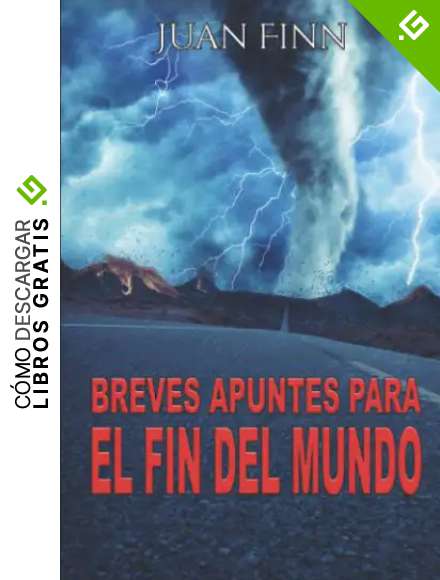 Breves apuntes para el fin del mundo