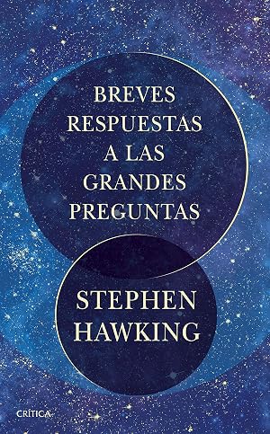 Breves respuestas a las grandes preguntas (Fuera de Colecci&oacute;n)