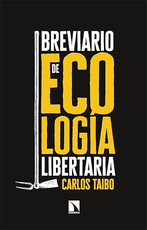 Breviario de ecolog&iacute;a libertaria: 977 (COLECCION MAYOR)
