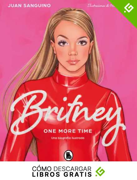 BRITNEY: One More time (Bruguera Tendencias)