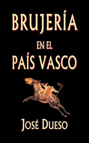 Brujer&iacute;a en el Pa&iacute;s Vasco