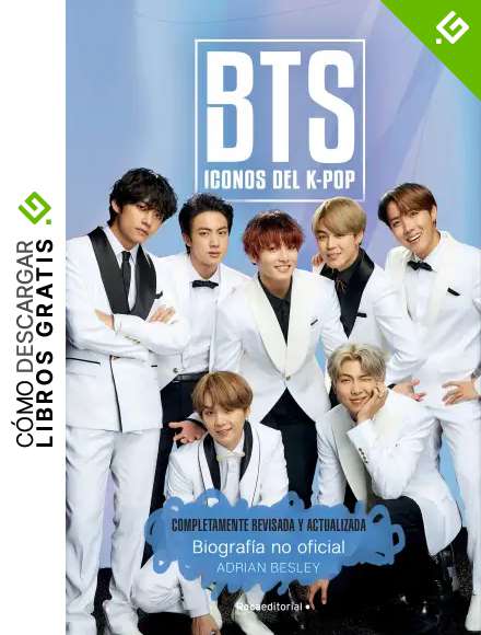BTS. Iconos del K-Pop. Edici&oacute;n actualizada: Biograf&iacute;a no oficial
