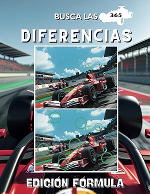 Busca las diferencias de Coches de Carreras de F&oacute;rmula para adultos y ni&ntilde;os.: 52 im&aacute;genes a todo color, 365 diferencias y las respuestas (BUSCA Y ENCUENTRA LAS 365 DIFERENCIAS)