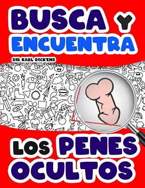 Busca y Encuentra los Penes Ocultos: Busca y Colorea todos los Penes que veas | Libro de actividades para adultos | Regalos originales para mujer