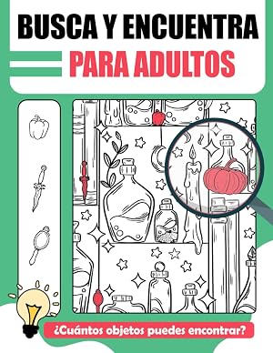 Busca y Encuentra para Adultos: Juego de rompecabezas cerebral de buscar y encontrar, Libro de actividades de objetos ocultos, Regalo perfecto para ni&ntilde;os y adultos. Perfecto para ocasiones especiales