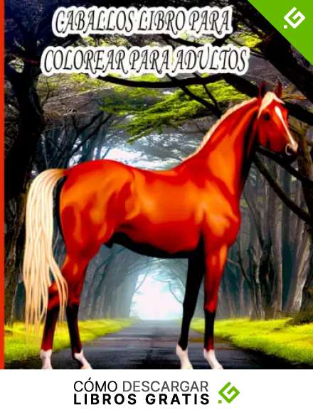 CABALLOS LIBRO PARA COLOREAR PARA ADULTOS: Libro de colorear para ni&ntilde;os, ni&ntilde;os y ni&ntilde;as, mascotas divertidas con hermosas ilustraciones para todas las edades.