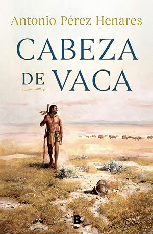 Cabeza de Vaca (Hist&oacute;rica)