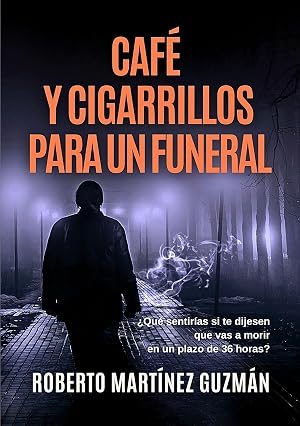 Caf&eacute; y cigarrillos para un funeral (Eva Santiago 2)