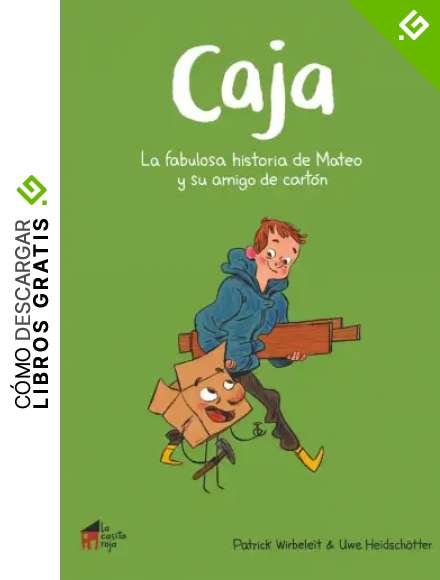 Caja la fabulosa historia de Mateo y su amigo de cart&oacute;n (LA CASITA N&ordm; 9)