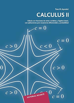 Calculus: C&aacute;lculo con Funciones de Varias Variables y &Aacute;lgebra Lineal, Vol. 2