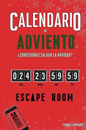 Calendario de Adviento Escape Room Book: ¿Conseguirás acabar el libro y salvar la Navidad? 24 enigmas, juegos y acertijos interactivos para adultos