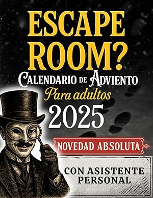 Calendario de Adviento Escape Room para Adultos: Re&uacute;ne pruebas, sigue las pistas y desenmascara al culpable antes de Navidad. Un juego interactivo para disfrutar en familia, en pareja o con amigos