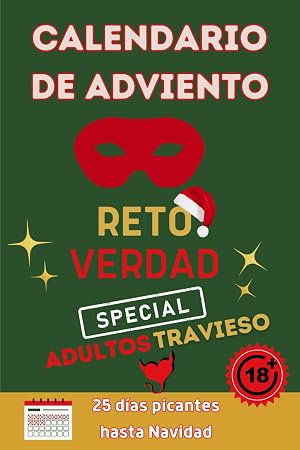 Calendario de Adviento Reto Verdad special Adultos Travieso: &iquest;Verdad o reto? El calendario de adviento sexy para esperar la Navidad