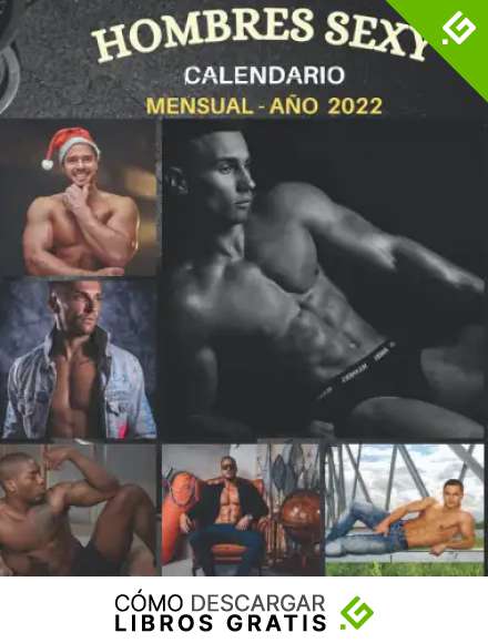 Calendario mensual. Hombres sexy. A&ntilde;o 2022: Calendario sexy hombres musculosos y varoniles. 1 foto al mes, m&aacute;s 2 fotos extra. Organizarse y ... deportistas, culturistas, nadadores, lindos.