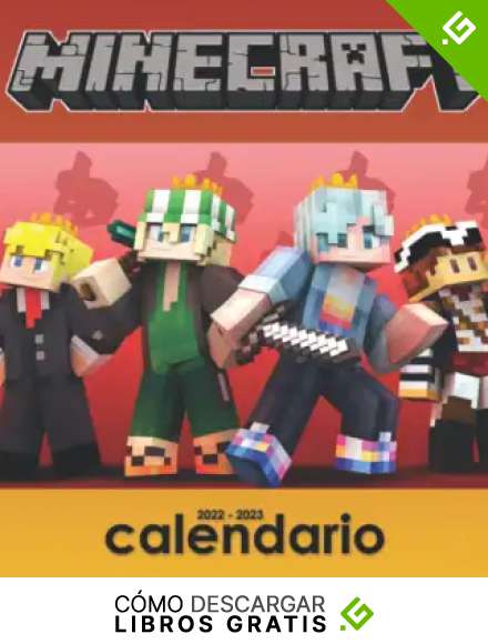 Calendario Minecrạft 2022-2023: Calendario de 16 meses para todos los fans de Minecrạft! Calendario Oficial de Minecrạft para 2022 con 18 Fotos Exclusivas de Septiembre de 2021 a Diciembre de 2022