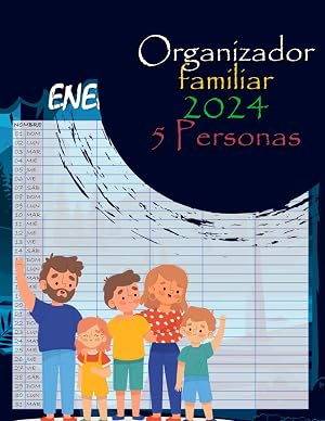 Calendario Organizador Familiar 2024: Planificador Familiar 2024 5 Columnas Espa&ntilde;ol Mensual Vista, 12 Meses (Enero 2024 - Diciembre 2024), Para Organizarse Mejor en Familia Perfecto Regalo