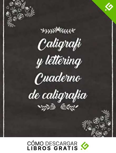 Caligrafi y lettering Cuaderno de caligrafia: Plantilla de carta para aprender el arte de escribir I lettering cuaderno practicar