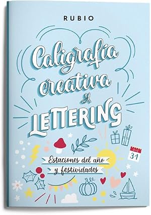 Caligraf&iacute;a creativa y lettering. Estaciones del a&ntilde;o y festividades (RUBIO Lettering)