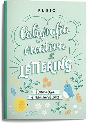 Caligraf&iacute;a creativa y lettering. Naturaleza y medioambiente (RUBIO Lettering)