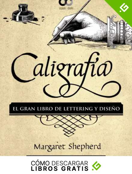 Caligraf&iacute;a. El Gran Libro de Lettering y Dise&ntilde;o (ESPACIO DE DISE&Ntilde;O)