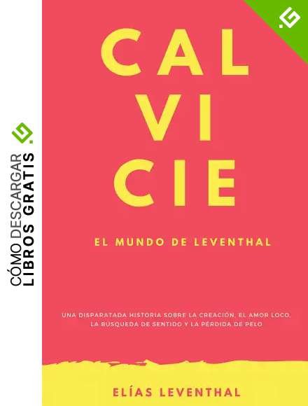 CALVICIE: El mundo de Leventhal