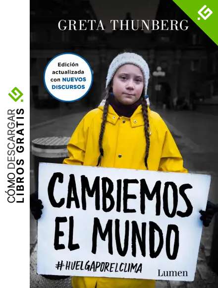 Cambiemos el mundo (Nueva edici&oacute;n actualizada): #huelgaporelclima