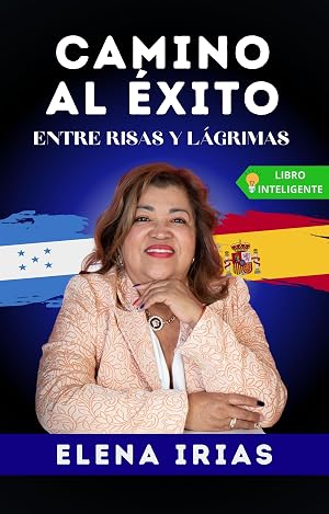 CAMINO AL &Eacute;XITO: Entre Risas y L&aacute;grimas