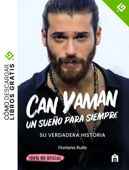 CAN YAMAN UN SUE&Ntilde;O PARA SIEMPRE: La verdadera historia (1)