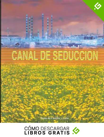 CANAL DE SEDUCCION